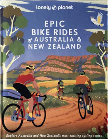 Epic Bike Rides of Australia & New Zealand